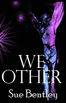 We Other by Sue Bentley