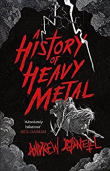 A History of Heavy Metal by Andrew O'Neill