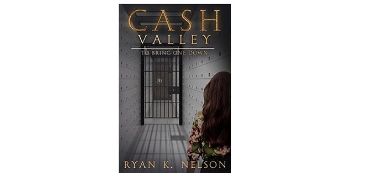 Feature Image - Cash Valley To Bring One Down by Ryan Nelson