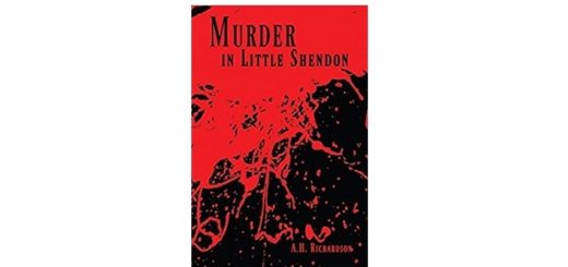 Feature Image - Murder in Little Shendon by A.H Richardson