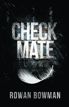CheckMate by Rowan Bowman