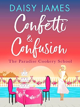 Confetti and Confusion by Daisy James