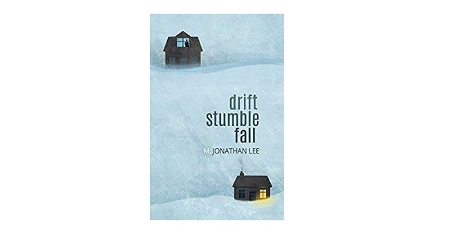 Feature Image Drift Stumble Fall by M. Jonathan Lee