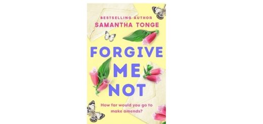 Feature Image - Forgive me not by samantha Tonge