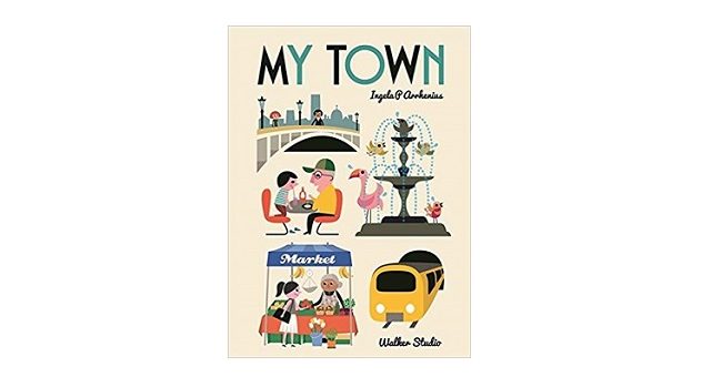 Feature Image - My Town by Ingela P Arrhenius