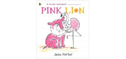 Feature Image - Pink Lion by Jane Porter