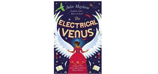 Feature Image - The Electrical Venus by Julie Mayhew