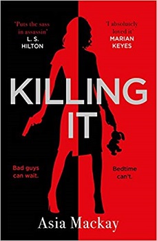 Killing It by Asia Mackay