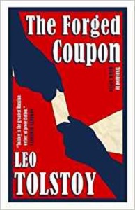 The Forged Coupon by Leo Tolstoy