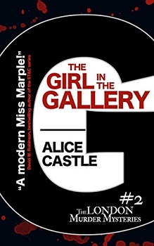 The Girl in the Gallery by Alice Castle