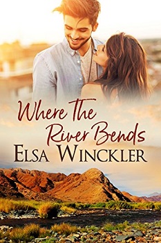 Where the River Bends by Elsa Winckler
