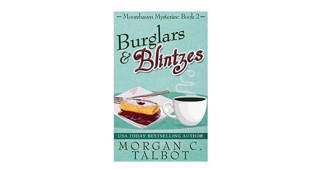 Feature Image - Burglars and Blintzes by Morgan C Talbot