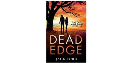 Feature Image - Dead Edge by Jack Ford