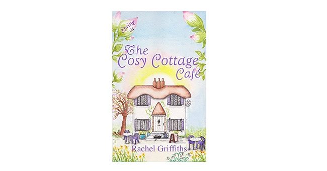 Feature Image - Spring at the Cosy Cottage Cafe by Rachel Griffiths