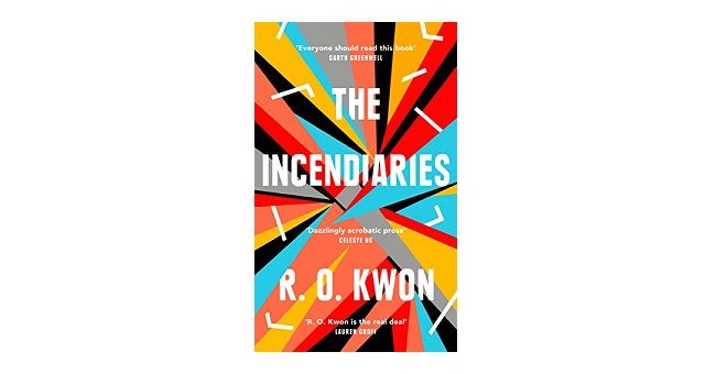 Feature Image - The Incendiaries by R O Kwon