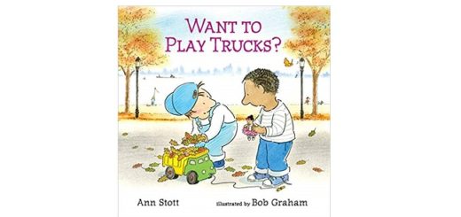 Feature Image - Want to play trucks by ann Stott