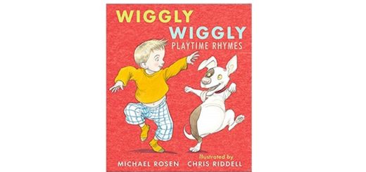 Feature Image - wiggly wiggly by michael rosen and chris riddle