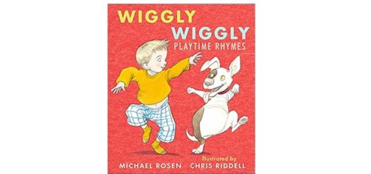 Feature Image - wiggly wiggly by michael rosen and chris riddle