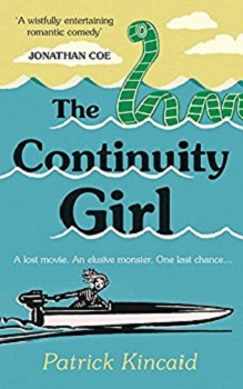 The Continuity Girl by Patrick Kincaid