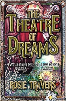 The Theatre of Dreams by Rosie Travers