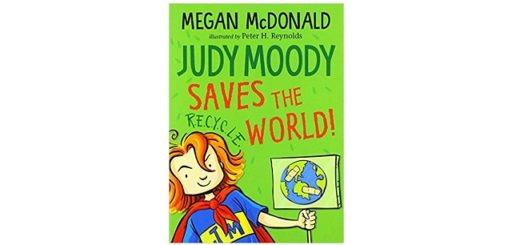 Feature Image - Judy Moody Saves the World by Megan McDonald