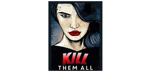 Feature Image - Kill them all by Kristen brand