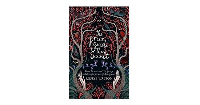 Feature Image - The Price Guide to the Occult by Leslye Walton