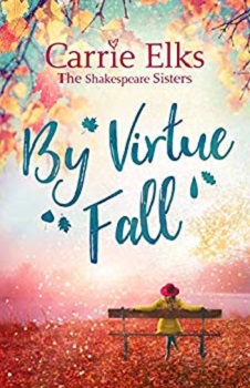 By Virtue Fall by Carrie Elks