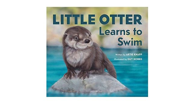 Feature Image - Little Otter Leanrs to Swim by Artie Knapp