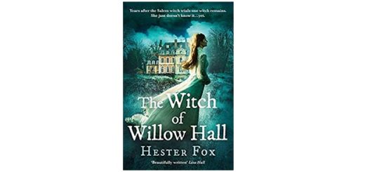 Feature Image - The Witch of Willow Hall by Hester Fox