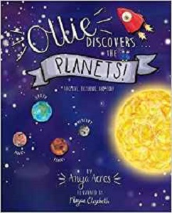 Ollie Discovers the planets by Anya Acres