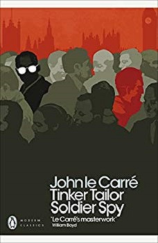 Tinker Tailor Soldier Spy by John Le Carre