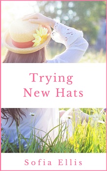 Trying New Hats by Sopha Ellis