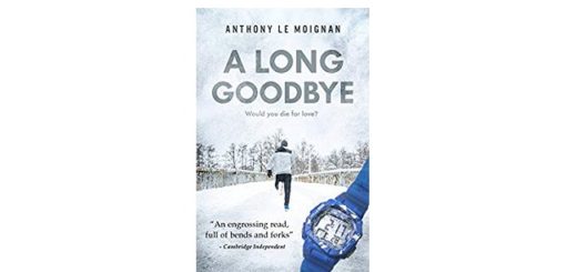 Feature Image - A Long Goodbye by Anthoney Le Moignan