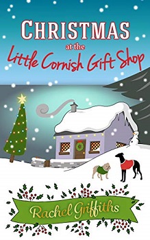 Christmas at the Little Cornish Gift Shop by Rachel Griffiths