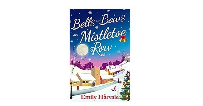 Feature Image - Bells and Bows on Mistletoe Row by Emily Harvale