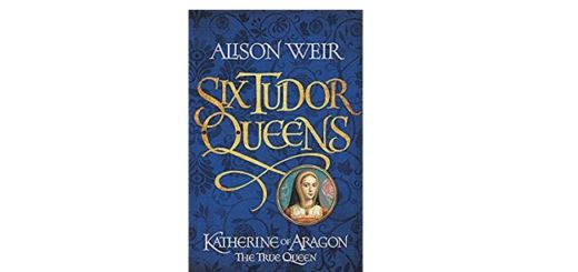 Feature Image - Six Tudor Queens book One by Alison Weir