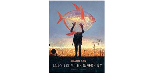 Feature Image - Tales from the Inner City by Shaun Tan