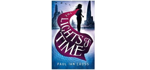 Feature Image - The Lights of Time by Paul Ian Cross