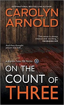 On the Count of Three by Carolyn Arnold