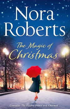 The Magic of Christmas by Nora Roberts