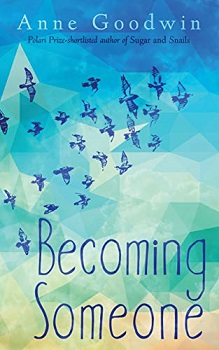 Becoming Someone by Anne Goodwin