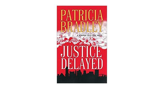 Feature Image - Justice Delayed by Patricia Bradley