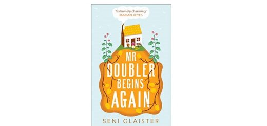 Feature Image - Mr Doubler Begins Again by Seni Glaister