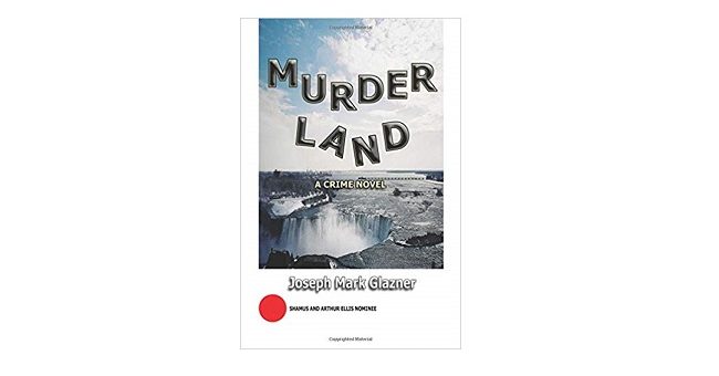 Feature Image - Murderland by Joseph Mark Glazner