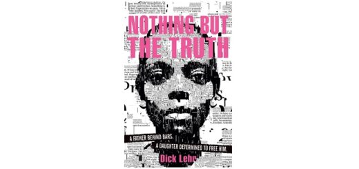 Feature Image - Nothing but the Truth by Dick Lehr