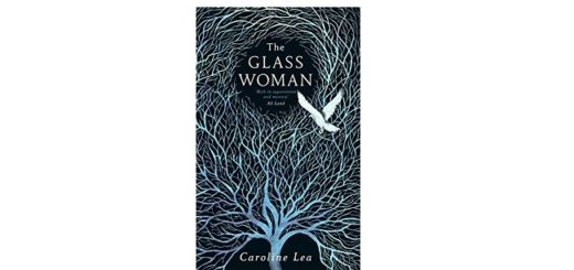 Feature Image - The Glass Woman by Garoline Lea