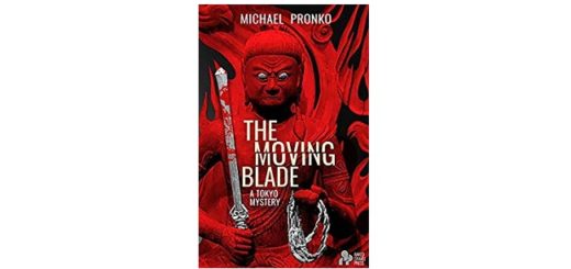 Feature Image - The Moving Blade by Michael Pronko