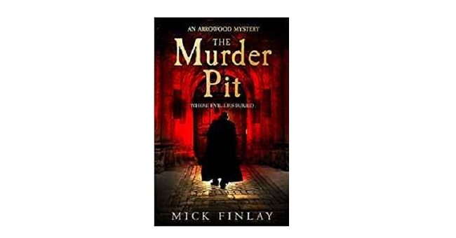 Feature Image - The Murder Pit by Mick Finlay