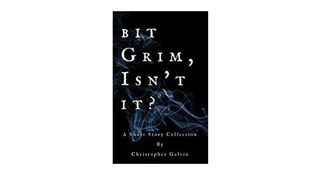 Feature image - Bit Grim Isn't It by Christopher Galvin